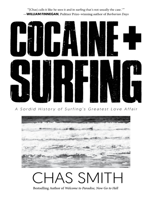 Title details for Cocaine + Surfing by Chas Smith - Available